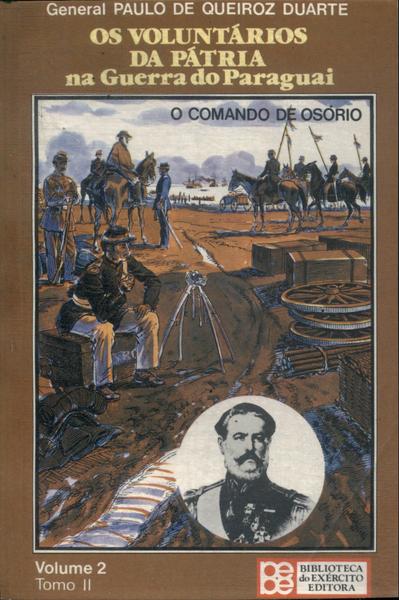 Os Voluntários Da Pátria Na Guerra Do Paraguai Vol 2