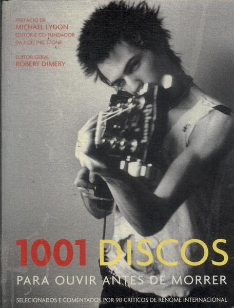 1001 Discos Para Ouvir Antes De Morrer