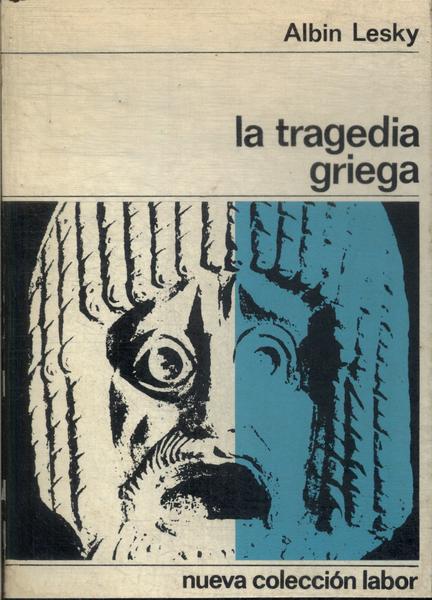 La Tragedia Griega