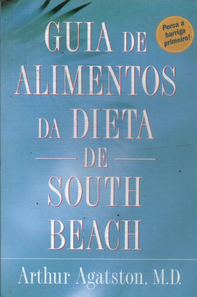 Guia De Alimentos Da Dieta De South Beach