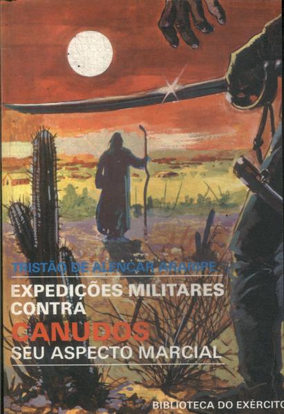 Expedições Militares Contra Canudos