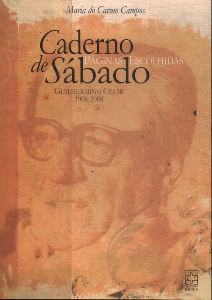 Caderno De Sábado: Páginas Escolhidas