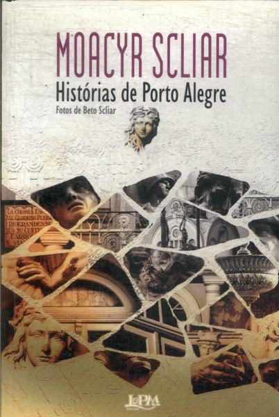 Histórias De Porto Alegre