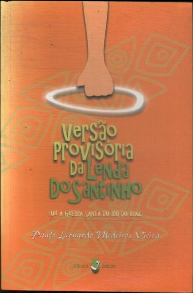 Versão Provisória Da Lenda Do Santinho
