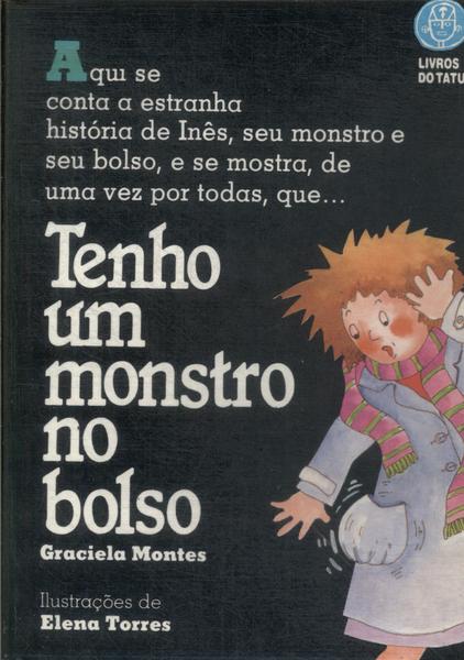 Tenho Um Monstro No Bolso