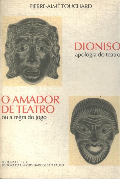 Dionisio - O Amador De Teatro