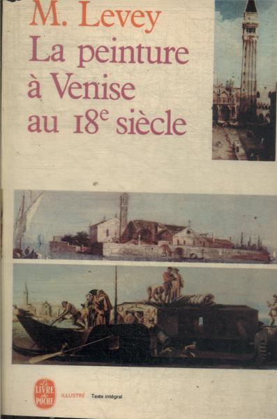 La Peinture À Venise Au 18e Siècle
