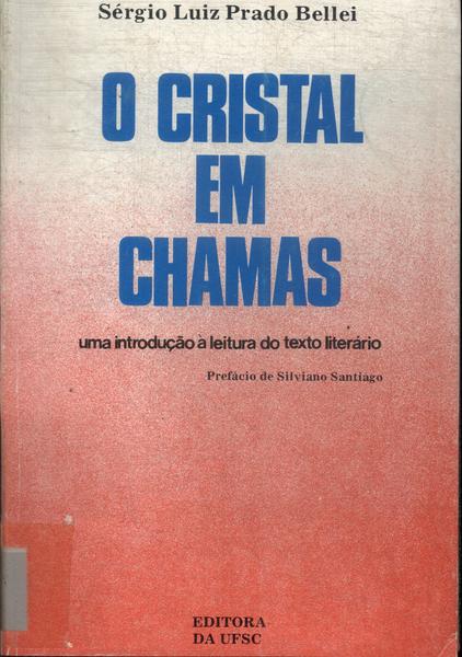 O Cristal Em Chamas