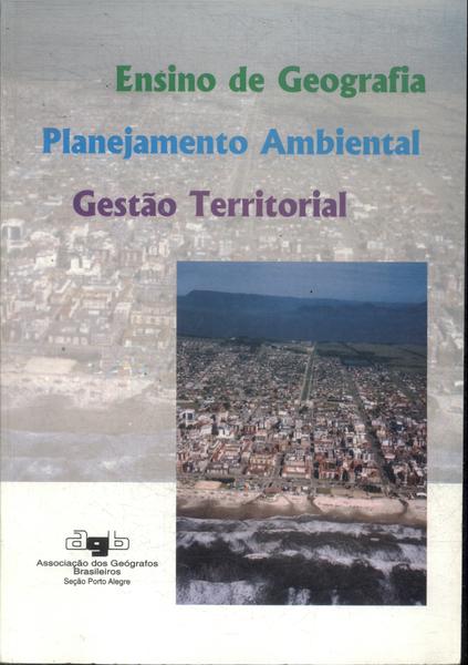 Ensino Da Geografia, Planejamento Ambiental, Gestão Territorial