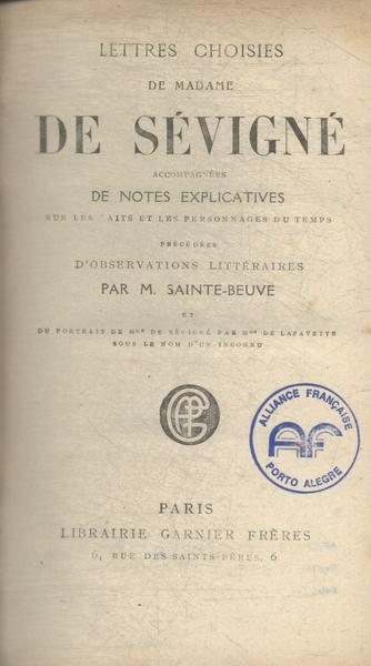Lettres Choisies De Madame De Sévigné