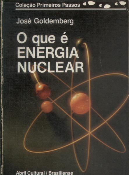 O Que É Energia Nuclear