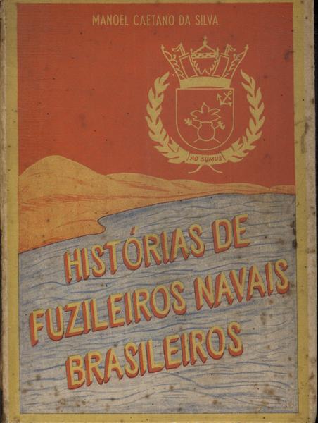 Histórias De Fuzileiros Navais Brasileiros