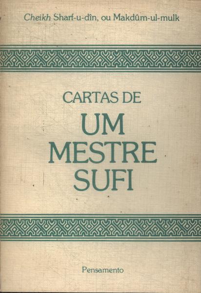 Cartas De Um Mestre Sufi