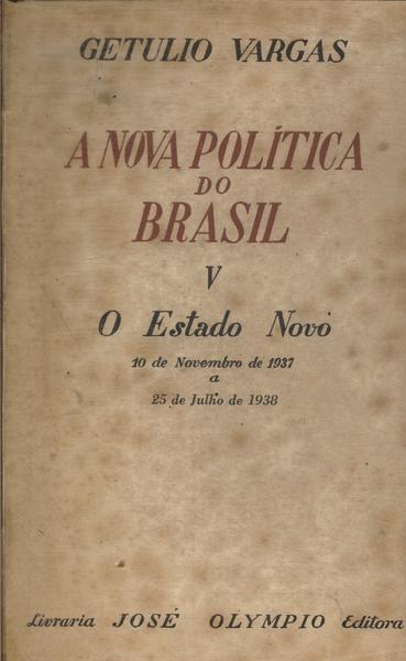 A Nova Política Do Brasil Vol 5