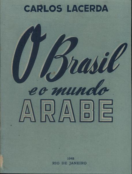 O Brasil E O Mundo Árabe