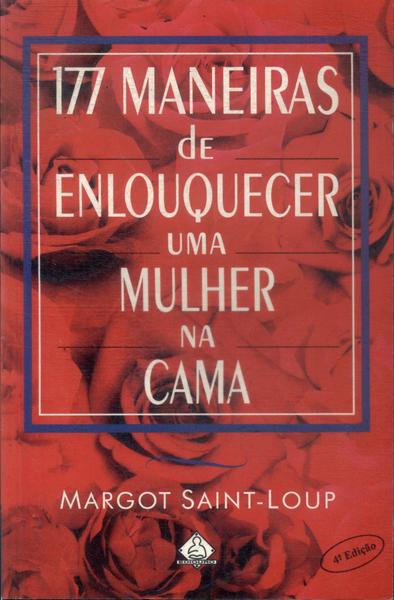 177 Maneiras De Enlouquecer Uma Mulher Na Cama