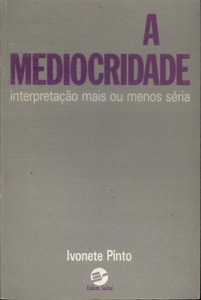 A Mediocridade