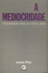 A Mediocridade