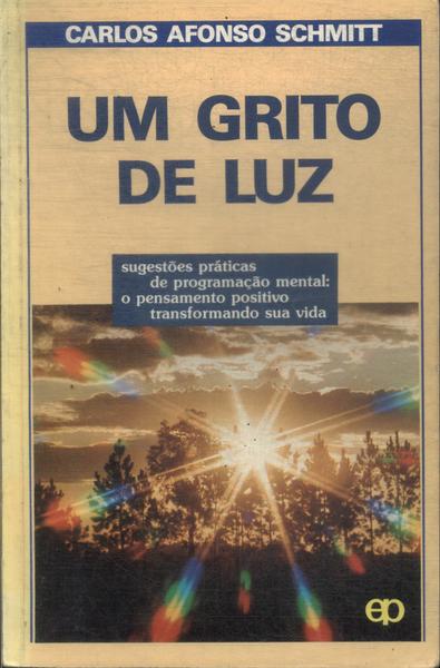 Um Grito De Luz