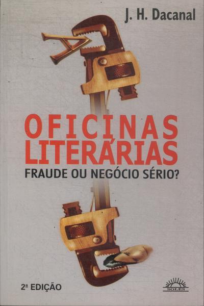 Oficinas Literárias: Fraude Ou Negócio Sério?