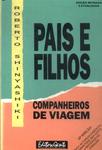 Pais E Filhos, Companheiros De Viagem