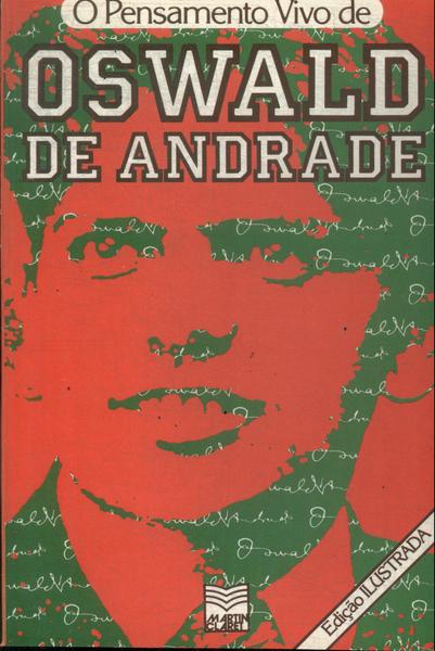 O Pensamento Vivo De Oswald De Andrade