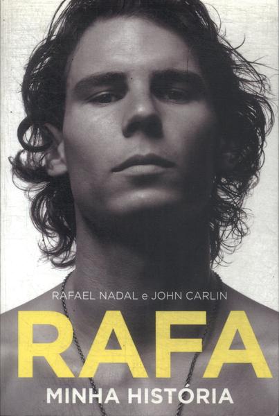 Rafa: Minha História