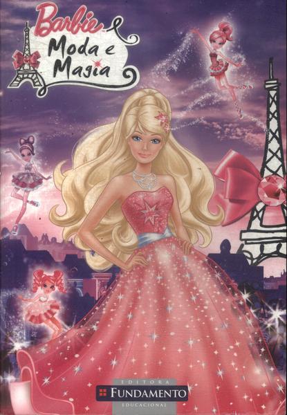 Barbie: Moda E Magia