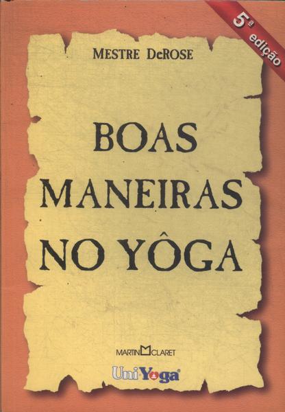 Boas Maneiras No Yôga