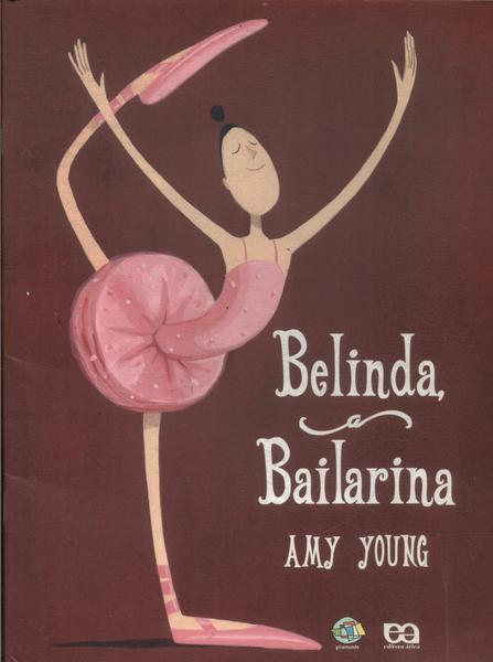 Belinda, A Bailarina