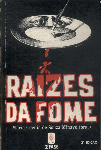 Raízes Da Fome