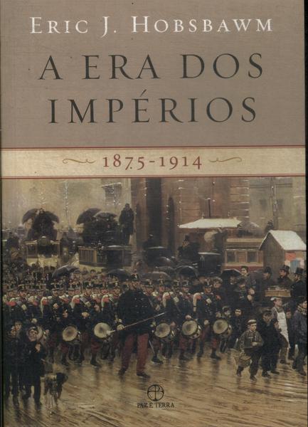 A Era Dos Impérios