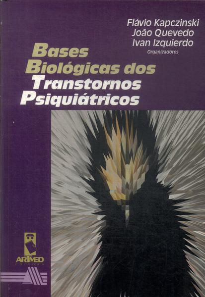 Bases Biológicas Dos Transtornos Psiquiátricos