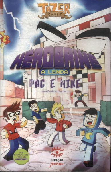 Herobrine: A Lenda