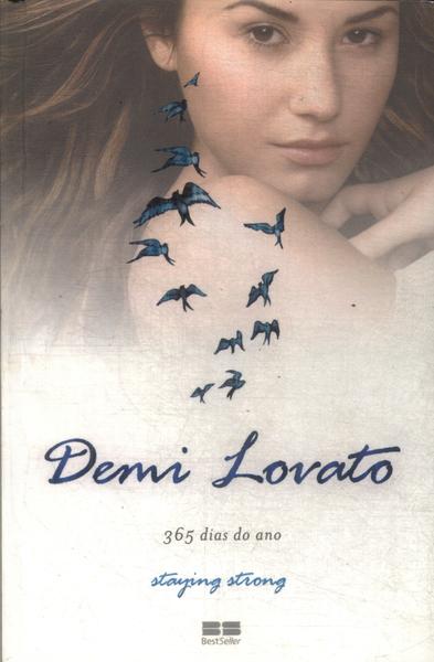 Demi Lovato: 365 Dias Do Ano