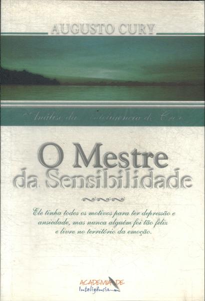 O Mestre Da Sensibilidade