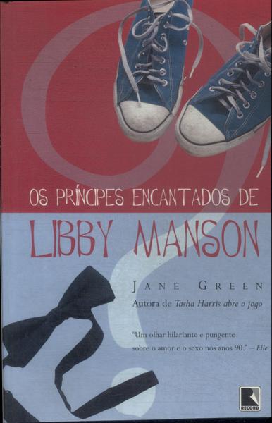 Os Príncipes Encantados De Libby Manson