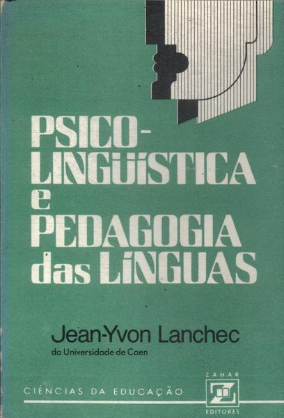 Psico-lingüística E Pedagogia Das Línguas