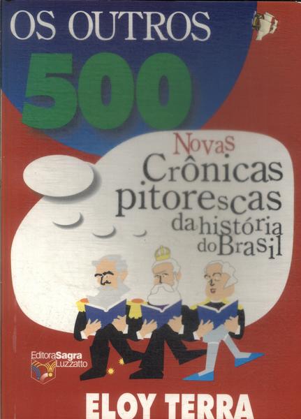 Os Outros 500