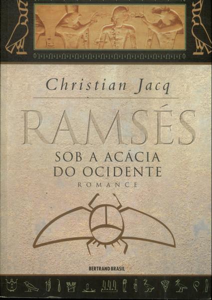 Ramsés: Sob A Acácia Do Ocidente