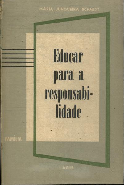 Educar Para A Responsabilidade