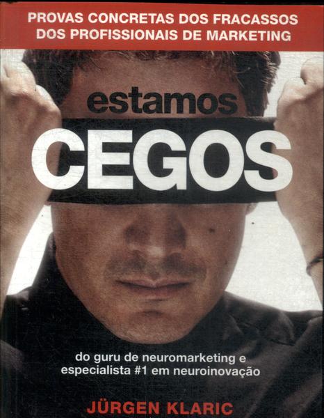 Estamos Cegos