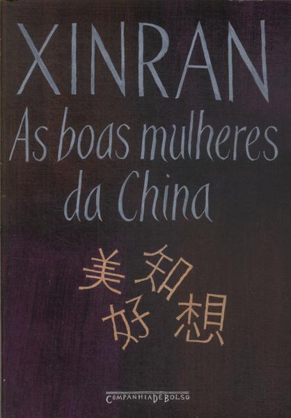 As Boas Mulheres Da China