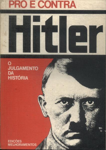 Pró E Contra: Hitler