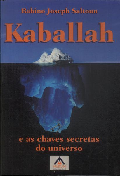 Kaballah E As Chaves Secretas Do Universo