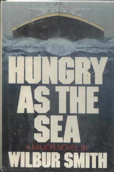 Hungry As The Sea