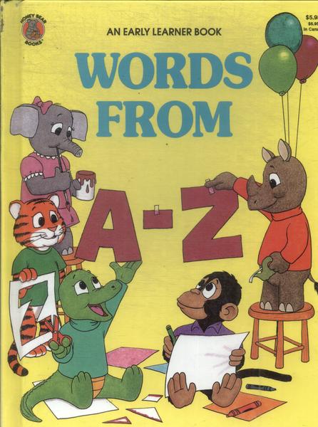 An Early Learner Book Words From A-z