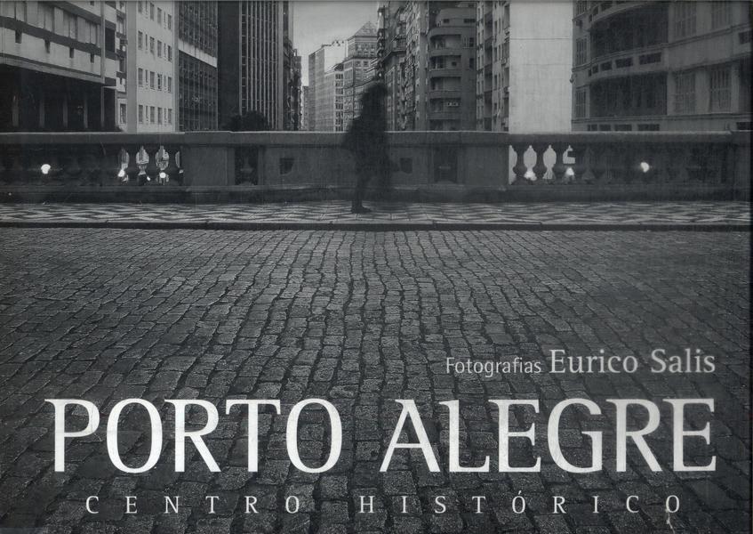 Porto Alegre: Centro Histórico