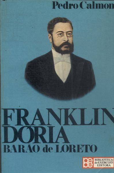 Franklin Dória, Barão De Loreto