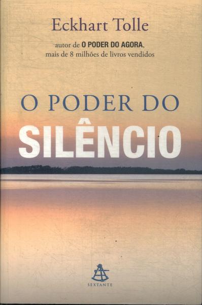 O Poder Do Silêncio